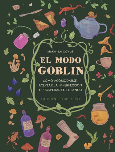 EL MODO GOBLIN | COYLE, MCKAYLA | OBELISCO | 9788411722070 Imagen principal del producto