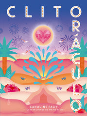 CLITORACULO LIBRO + CARTAS I Facy, Caroline I Obelisco I 9788411722087