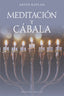 MEDITACION Y CABALA I Kaplan, Aryeh I Obelisco I 9788411722193