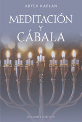 MEDITACION Y CABALA I Kaplan, Aryeh I Obelisco I 9788411722193