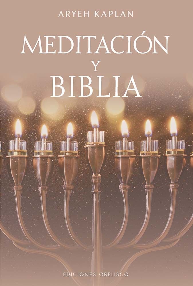 MEDITACION Y BIBLIA I Kaplan, Aryeh I Obelisco I 9788411722438 Imagen principal del producto