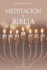 MEDITACION Y BIBLIA I Kaplan, Aryeh I Obelisco I 9788411722438