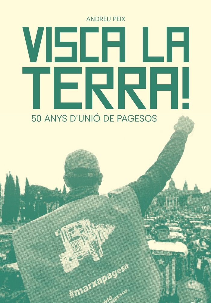 VISCA LA TERRA | PEIX MASSIP,ANDREU | ARA LLIBRES | 9788411730808 Imagen principal del producto