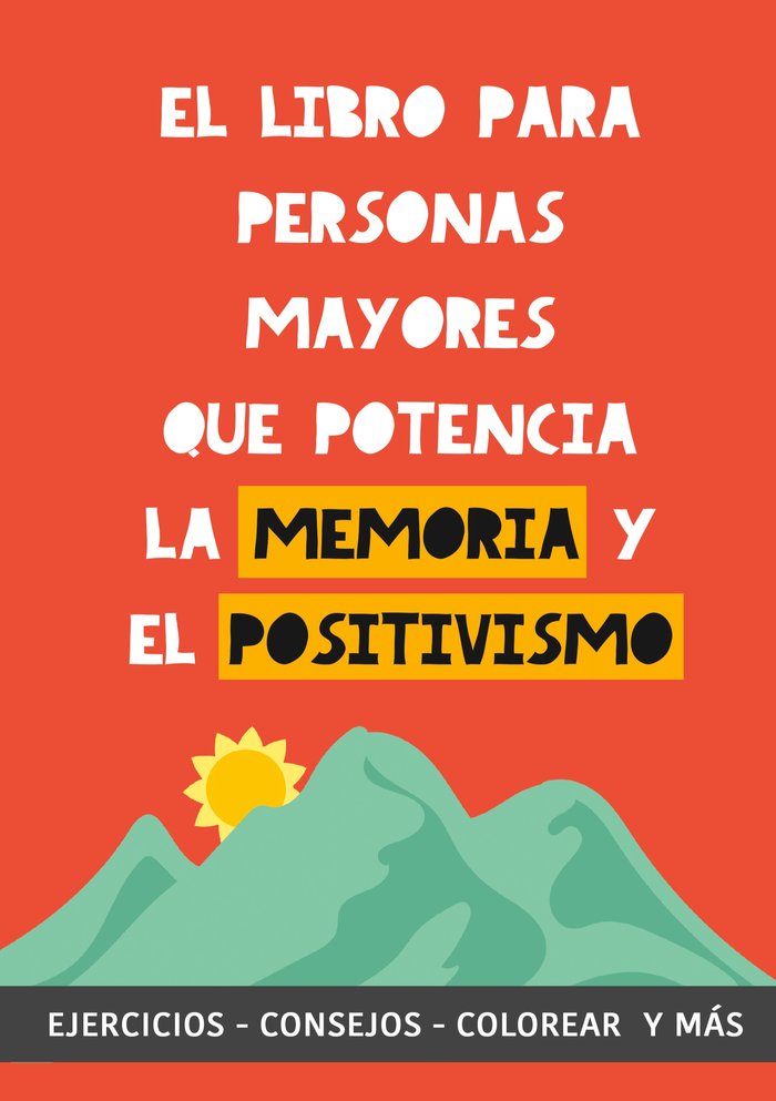 EL LIBRO PARA PERSONAS MAYORES QUE POTENCIA LA MEMORIA Y EL - 9788411740036 Imagen principal del producto
