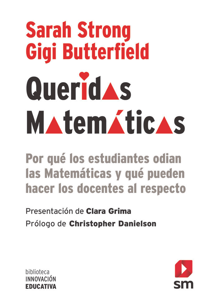 QUERIDAS MATEMATICAS | STRONG, SARAH/BUTTERFIELD, GIGI | SM | 9788411821841 Imagen principal del producto