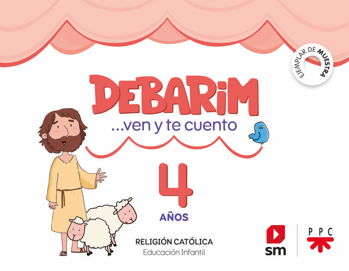RELIGION CATOLICA 4AÑOS DEBARIM VEN TE CUENTO 24 | MONTORO VAZQUEZ, MARTA | 9788411822145 (Sm) Imagen principal del producto