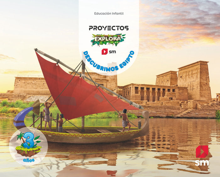 DESCUBRIMOS EGIPTO 3AÑOS EXPLORA 24 | Varios Autores | 9788411822282 (Sm)