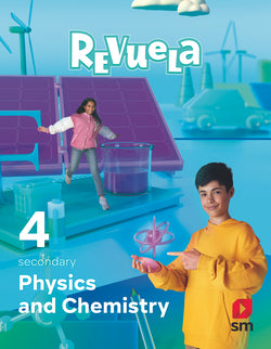 Physics and Chemistry. 4 Secondary. Revuela (Sm) - 9788411823166