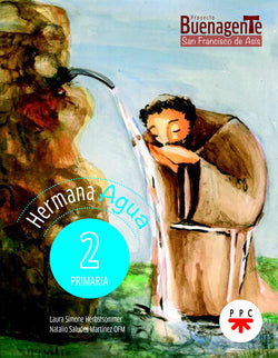 Religión Católica. Hermana Agua. 2 Primaria. Buenagente (Sm) - 9788411828598