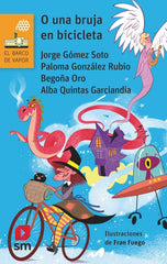 O UNA BRUJA EN BICICLETA | Oro Pradera, Begoña/quintas Garciandia, | 9788411829175 (Sm)