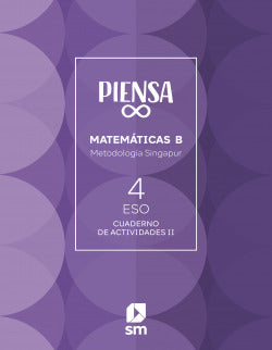 (25).CUAD.MATEMATICAS 4º ESO Piensa Infinito. Singa (Sm) - 9788411829908
