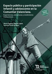 ESPACIO PUBLICO Y PARTICIPACION INFANTIL Y ADOLESCENTE EN LA - 9788411834810 Imagen principal del producto