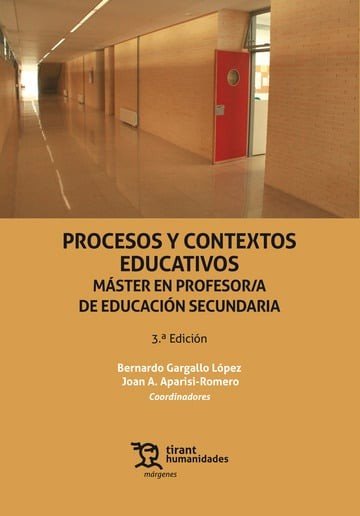 PROCESOS Y CONTEXTOS EDUCATIVOS MASTER EN PROFESOR/A DE EDU | GARGALLO LOPEZ, BERNARDO | TIRANT HUMANIDADES | 9788411837859 Imagen principal del producto