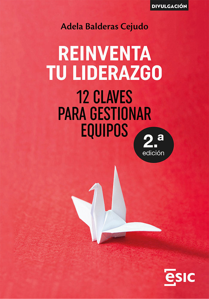 REINVENTA TU LIDERAZGO | BALDERAS CEJUDO, ADELA | ESIC EDITORIAL | 9788411920131 Imagen principal del producto