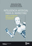 INTELIGENCIA ARTIFICIAL PARA EL MARKETING - 9788411920148