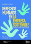 DERECHOS HUMANOS EN LA EMPRESA SOSTENIBLE | NAVARRO GARCIA, FERNANDO | ESIC EDITORIAL | 9788411921374