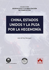 CHINA ESTADOS UNIDOS Y LA PUJA POR LA HEGEMONIA - 9788411941105