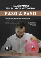 FISCALIDAD DEL TRABAJADOR AUTONOMO PASO A PASO 2023 2ª ED - 9788411941525