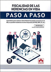FISCALIDAD DE LAS HERENCIAS EN VIDA PASO A PASO - 9788411942713