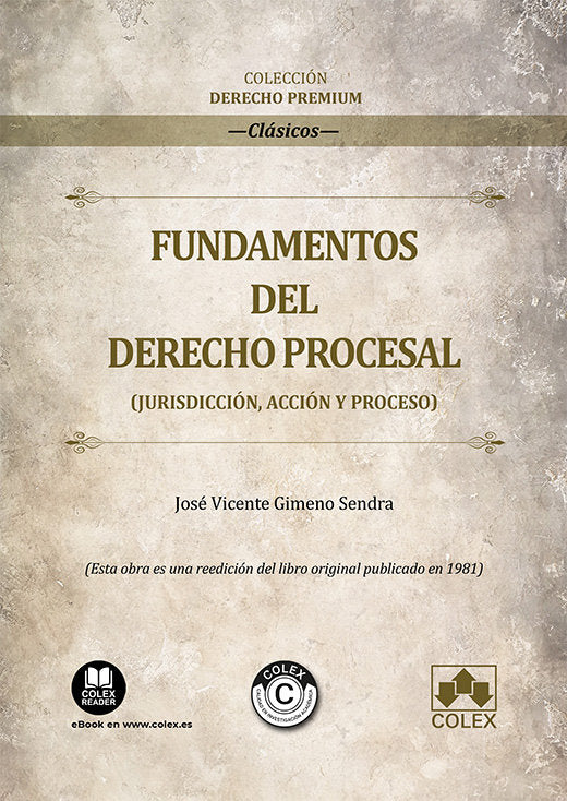 FUNDAMENTOS DEL DERECHO PROCESAL JURISDICCION ACCION Y PROC - 9788411943031