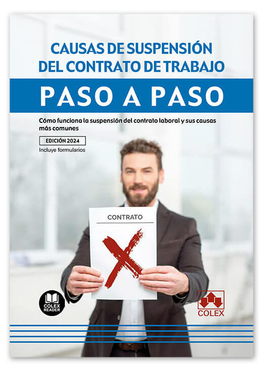 CAUSAS DE SUSPENSION DE CONTRATO DE TRABAJO PASO A PASO - 9788411944250