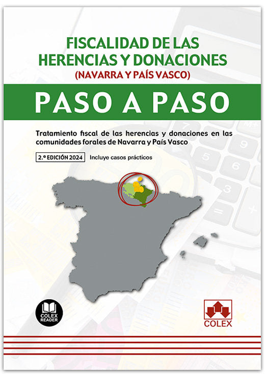 FISCALIDAD DE LAS HERENCIAS Y DONACIONES NAVARRA Y PAIS VAS - 9788411944632 Imagen principal del producto