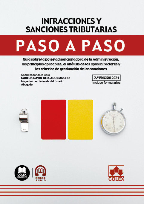 INFRACCIONES Y SANCIONES TRIBUTARIAS PASO A PASO 2024 2ª ED - 9788411945806
