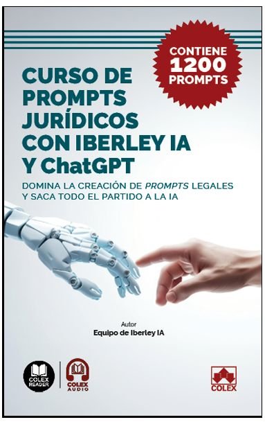 CURSO DE PROMPTS JURIDICOS CON IBERLEY IA Y CHAPGPT - 9788411947589 Imagen principal del producto
