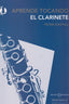 Aprende Tocando el Clarinete (Ideamusica) - 9788412008616