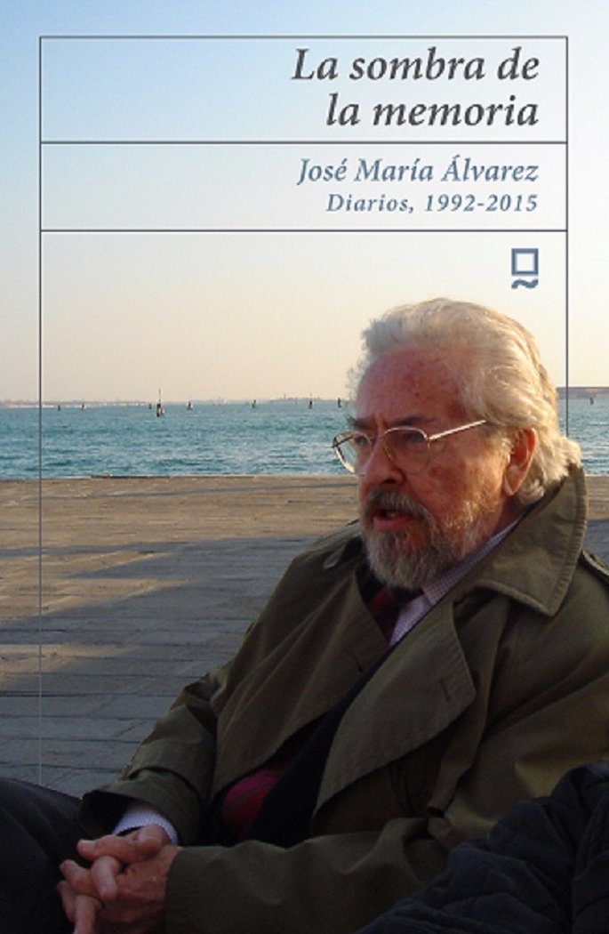 LA SOMBRA DE LA MEMORIA I ÁLVAREZ ALONSO-HINOJAL, JOSÉ MARÍA I Editorial Balduque S.L. I 9788412013702