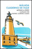 Málaga, Cuaderno de Viaje