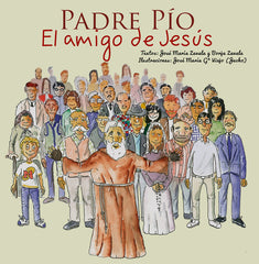 PADRE PIO EL AMIGO DE JESUS - 9788412026634
