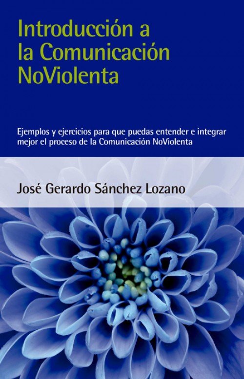 INTRODUCCION A LA COMUNICACION NOVIOLENTA - 9788412026993 Imagen principal del producto