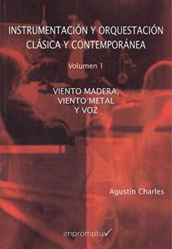 Instrumentación y Orquestación Clásica y Contemporánea VOL.1 (Impromtu) - 9788412039580