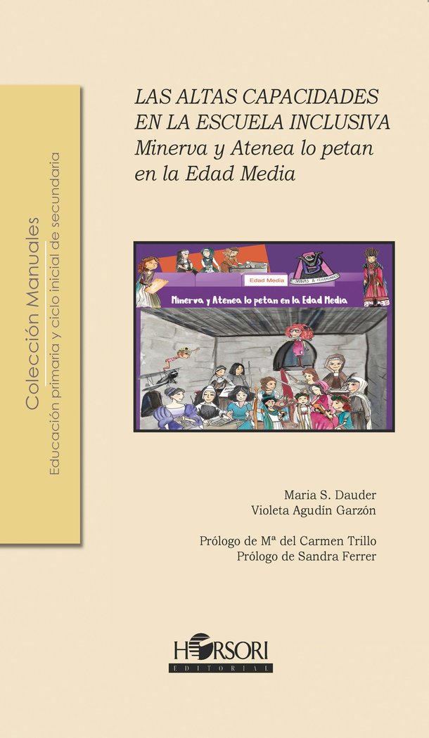 ALTAS CAPACIDADES EN LA ESCUELA INCLUSIVA, LAS | DAUDER, MARIA S,/AGUDIN GARZON, VIOLETA | HORSORI | 9788412051902 Imagen principal del producto