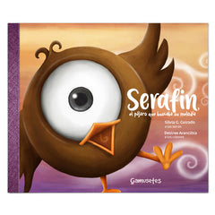 SERAFIN EL PAJARO QUE BUSCABA SU MELODIA | Arancibia,desiree/g Guirado,silvia | 9788412053180 (Gamusetes)