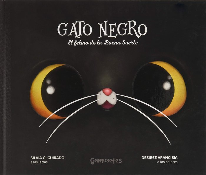 GATO NEGRO 2º EDICION | Arancibia,desiree/g Guirado,silvia | 9788412053197 (Gamusetes)