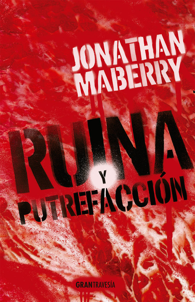 RUINA Y PUTREFACCION | Maberry,jonathan | 9788412056051 (Oceano) Imagen principal del producto