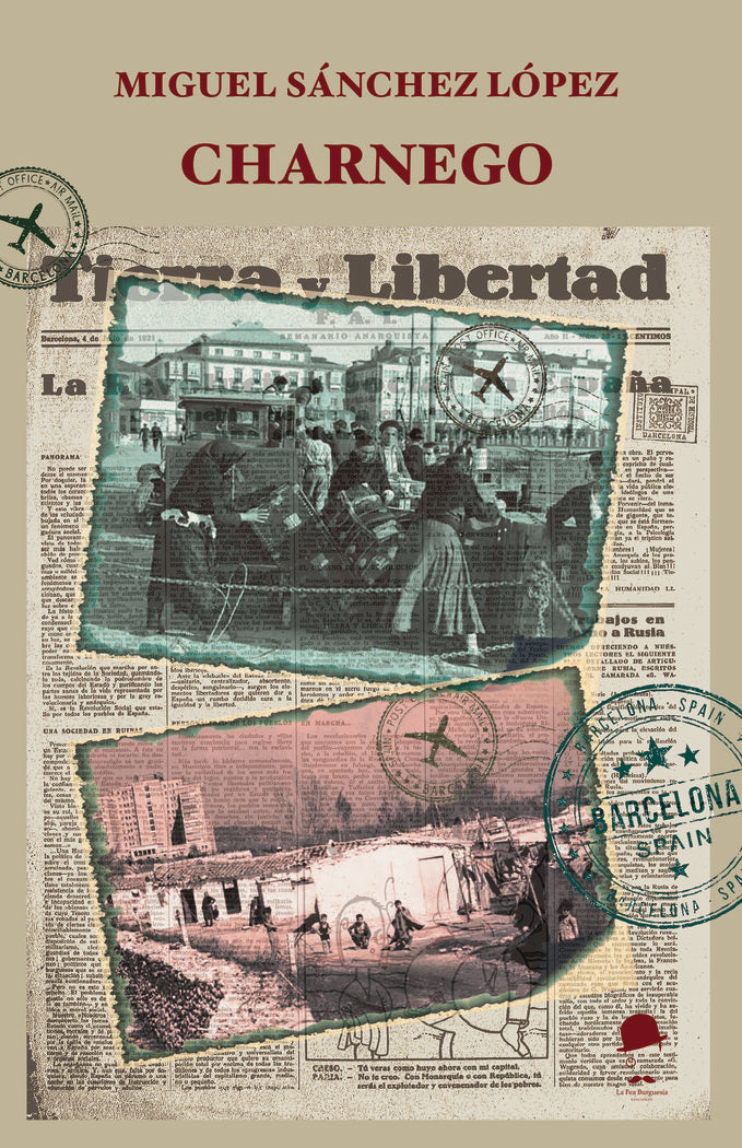 CHARNEGO I Sánchez López, Miguel I La Fea Burguesía Ediciones I 9788412061543