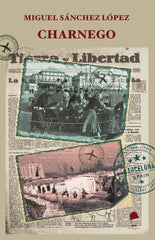 CHARNEGO I Sánchez López, Miguel I La Fea Burguesía Ediciones I 9788412061543