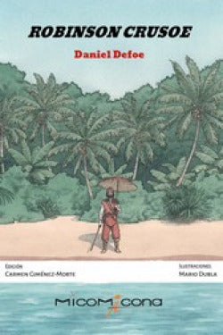 Robinson Crusoe | MICOMICONA EDICIONES | 9788412064995