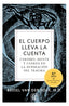 CUERPO LLEVA LA CUENTA,EL | VAN DER KOLK,BESSEL | EDITORIAL ELEFTHERIA S L | 9788412067194