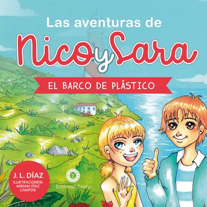 LAS AVENTURAS DE NICO Y SARA I Díaz Díaz, Juan Luis I Editorial Taoro I 9788412068030 Imagen principal del producto