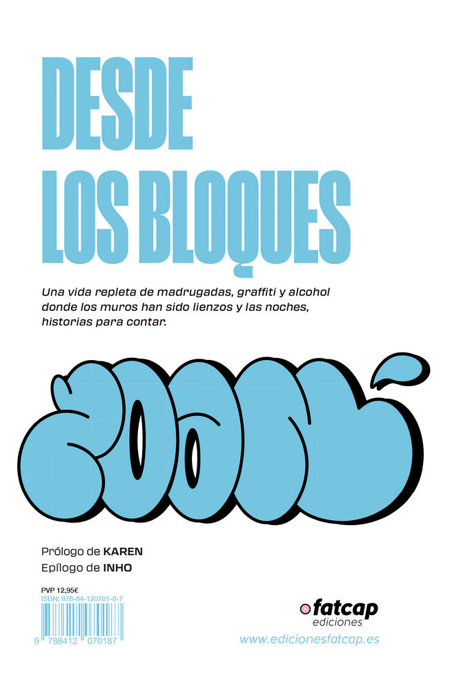 DESDE LOS BLOQUES I Zoan I Ediciones Fatcap I 9788412070187