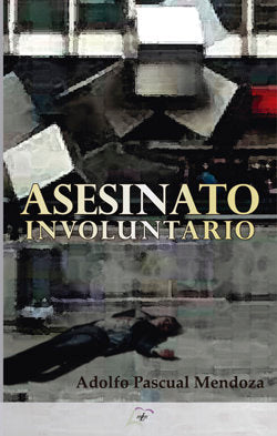 ASESINATO INVOLUNTARIO - 9788412085037
