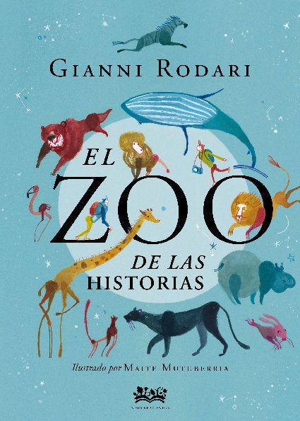 ZOO DE LAS HISTORIAS,EL | Rodari,gianni | 9788412091434 (A fin de cuentos) Imagen principal del producto
