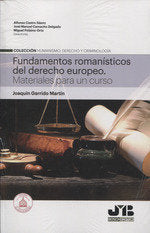 FUNDAMENTOS ROMANISTICOS DEL DERECHO EUROPEO - 9788412115871