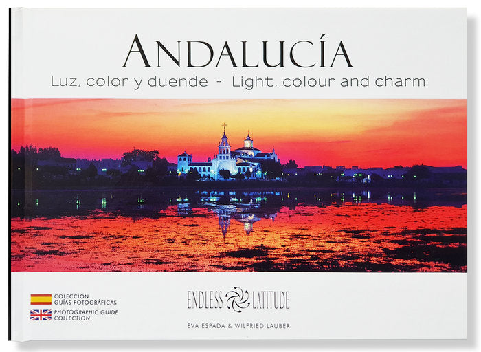 ANDALUCÍA I Espada Candelas, Eva;Lauber, wilfried I Endless Latitude I 9788412120103 Imagen principal del producto