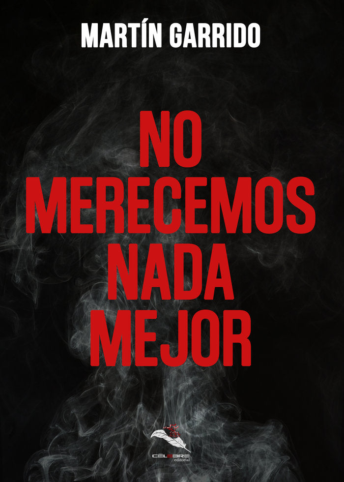NO MERECEMOS NADA MEJOR - 9788412121438 Imagen principal del producto