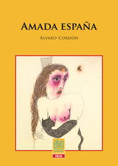 AMADA ESPAÑA I Cordón Flores, Álvaro I Elvo Editorial I 9788412124767